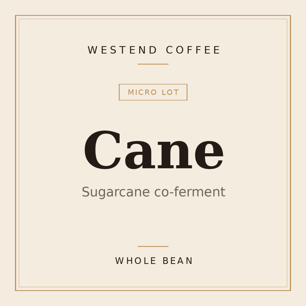 Westend Coffee Cane — Sugarcane co-ferment, whole bean