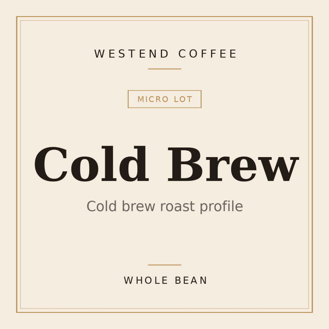 Westend Coffee Cold Brew — Cold brew roast profile, whole bean
